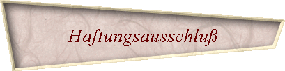 Haftungsausschlu�