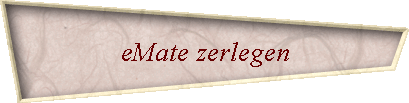 eMate zerlegen
