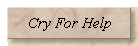 Cry For Help