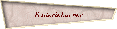 Batteriebcher