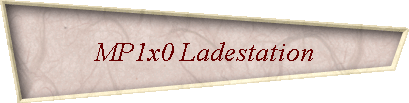MP1x0 Ladestation